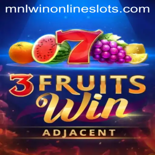 Exploring 3FruitsWin: A New Gaming Experience with mnlwin